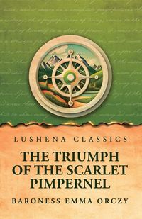 Produktbild: The Triumph of the Scarlet Pimpernel