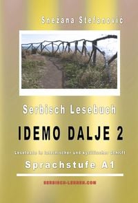Bild vom Artikel Serbisch Lesebuch "Idemo dalje 2": Sprachstufe A1 vom Autor Snezana Stefanovic