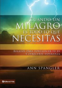 Produktbild: Un Cuando un milagro es todo lo que necesitas