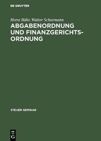 Produktbild: Abgabenordnung und Finanzgerichtsordnung