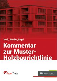 Produktbild: Kommentar zur Muster-Holzbaurichtlinie (MHolzBauRL)