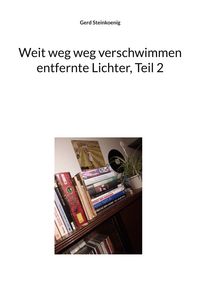 Produktbild: Weit weg weg verschwimmen entfernte Lichter, Teil 2