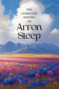 Produktbild: The Complete Poetry of Arron Steep