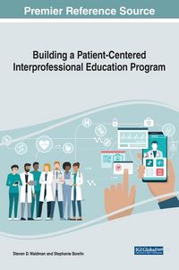 Produktbild: Building a Patient-Centered Interprofessional Education Program