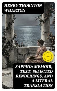 Produktbild: Sappho: Memoir, text, selected renderings, and a literal translation