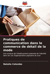 Produktbild: Pratiques de communication dans le commerce de d&eacute;tail de la mode