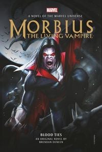 Bild vom Artikel Morbius: The Living Vampire - Blood Ties vom Autor Brendan Deneen