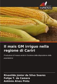 Produktbild: Il mais GM irriguo nella regione di Cariri