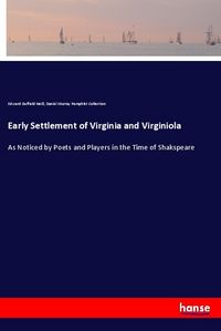 Produktbild: Early Settlement of Virginia and Virginiola
