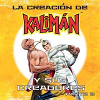 Produktbild: La creaci&oacute;n de Kalim&aacute;n y sus creadores, parte 2