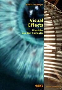 Bild vom Artikel Visual Effects vom Autor Barbara Flückiger