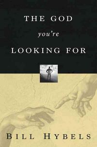 Produktbild: Hybels, B: The God You're Looking For