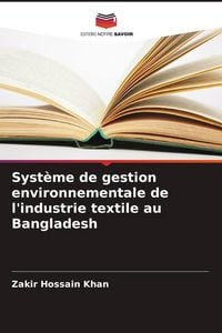 Produktbild: Syst&egrave;me de gestion environnementale de l'industrie textile au Bangladesh