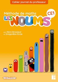 Produktbild: Les Noums, m&eacute;thode de maths CE1 : cahier journal du professeur
