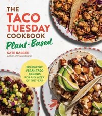 Produktbild: The Taco Tuesday Cookbook: Plant-Based