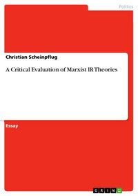 Produktbild: A Critical Evaluation of Marxist IR Theories