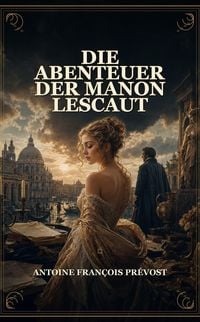 Produktbild: Die Abenteuer der Manon Lescaut