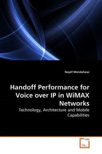 Produktbild: Mendahawi, N: Handoff Performance for Voice over IP in WiMAX