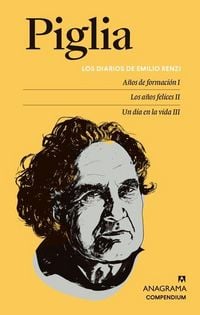 Produktbild: Los Diarios de Emilio Renzi. A&ntilde;os de Formacion I; Los A&ntilde;os Felices II; Un Dia En La Vida III