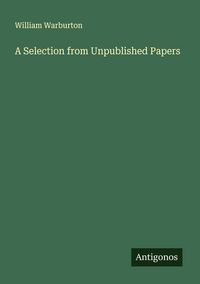 Produktbild: A Selection from Unpublished Papers