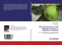 Produktbild: Role of Fusarium in the Wilting of Guava in Malakand, Pakistan