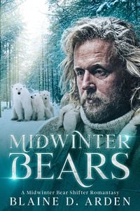 Produktbild: Midwinter Bears: A Midwinter Bear Shifter Romantasy