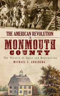 Produktbild: The American Revolution in Monmouth County
