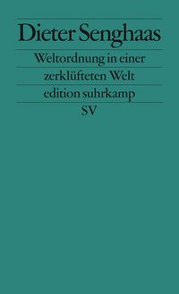 Produktbild: Weltordnung in einer zerkl&uuml;fteten Welt