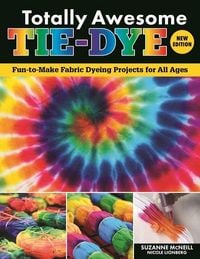 Produktbild: Totally Awesome Tie-Dye, New Edition