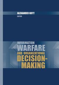 Produktbild: Information Warfare and Organizational Decision-Making
