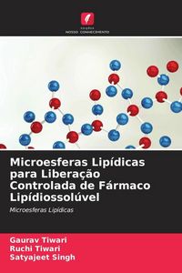 Produktbild: Microesferas Lip&iacute;dicas para Libera&ccedil;&atilde;o Controlada de F&aacute;rmaco Lip&iacute;diossol&uacute;vel