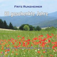 Produktbild: 80 geschenkte Jahre
