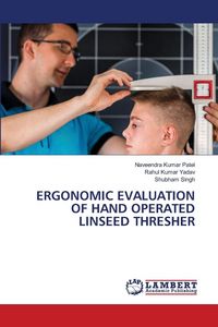 Produktbild: ERGONOMIC EVALUATION OF HAND OPERATED LINSEED THRESHER