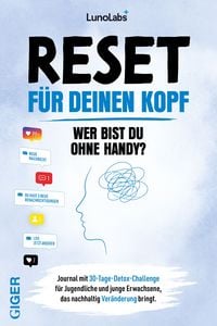 Produktbild: Journal Heft - Reset f&uuml;r deinen Kopf - Wer bist du ohne Handy?