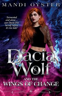 Produktbild: Dacia Wolf & the Wings of Change