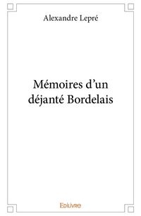 Produktbild: Memoires d un dejante bordelais