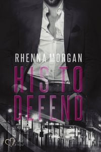 Bild vom Artikel NOLA Knights: His to Defend vom Autor Rhenna Morgan