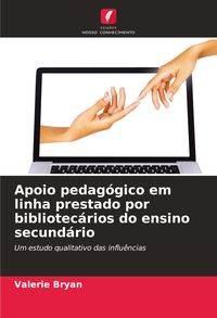 Produktbild: Apoio pedag&oacute;gico em linha prestado por bibliotec&aacute;rios do ensino secund&aacute;rio