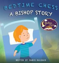 Produktbild: Bedtime Chess A Bishop Story