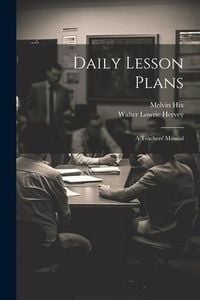 Produktbild: Daily Lesson Plans: A Teachers' Manual