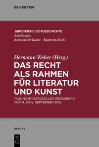 Produktbild: Das Recht als Rahmen f&uuml;r Literatur und Kunst