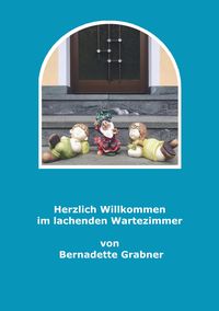 Produktbild: Herzlich willkommen im lachenden Wartezimmer
