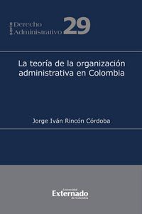 Produktbild: Teor&iacute;a de la organizaci&oacute;n administrativa en Colombia
