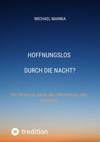 Produktbild: Hoffnungslos durch die Nacht?