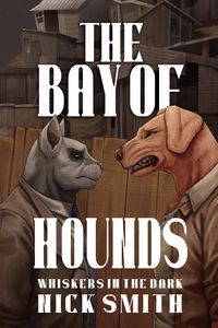Produktbild: The Bay of Hounds (Whiskers in the Dark, #4)