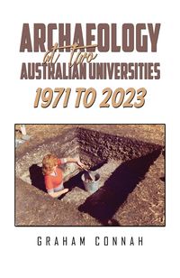 Produktbild: Archaeology at Two Australian Universities 1971 to 2023