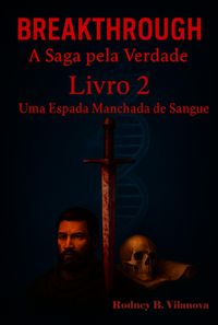 Produktbild: Breakthrough A Saga Pela Verdade Livro 2