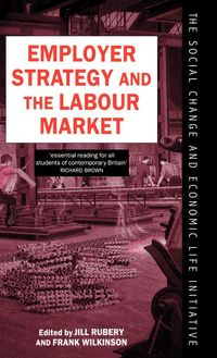 Produktbild: Employer Strategy and the Labour Market