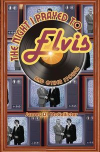 Produktbild: The Night I Prayed to Elvis