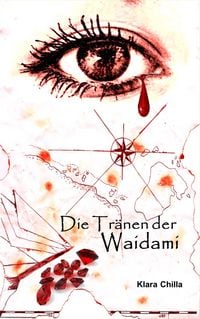 Produktbild: Die Tr&auml;nen der Waidami